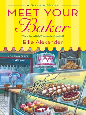 cover image of Meet Your Baker--A Bakeshop Mystery